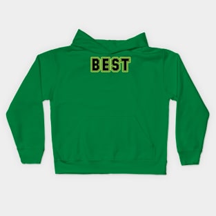 The best in Life Kids Hoodie